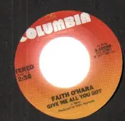 Faith O'Hara - Give me all you got