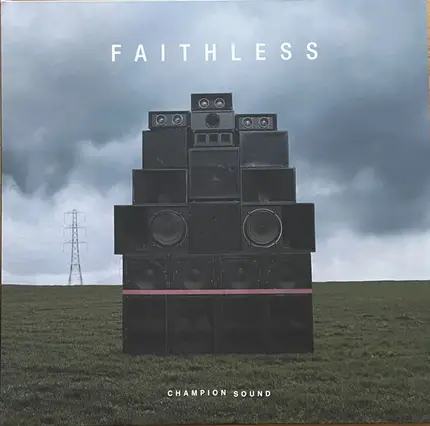 Faithless - Champion Sound