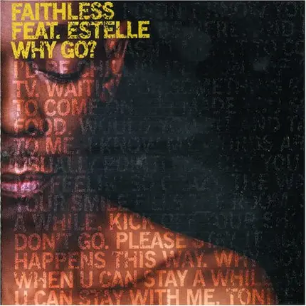 Faithless Feat. Estelle - Why Go?