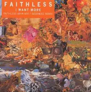 Faithless - I Want More
