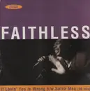 12inch Vinyl Single - Faithless - If Loving You Is Wrong / Salva Mea