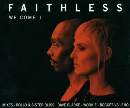 Faithless - We Come 1