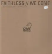 Faithless - We Come 1