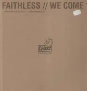 Faithless - We Come 1