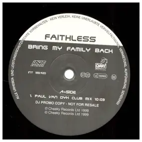 Faithless - Bring My Family Back