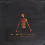 12inch Vinyl Single - Faithless - God Is A DJ (Taucher, Fast & Monster Mixes)