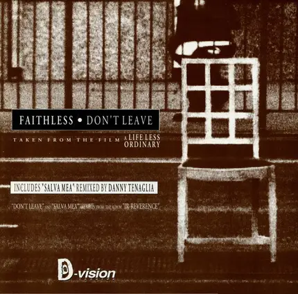 Faithless - Don't Leave