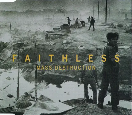 Faithless - Mass Destruction