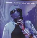 12inch Vinyl Single - Faithless - Take The Long Way Home