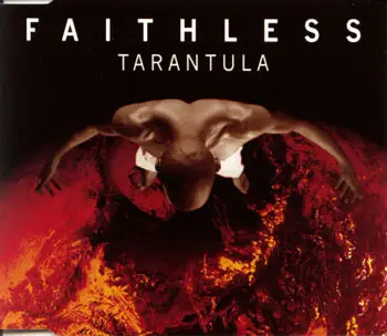 Faithless - Tarantula