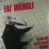 LP - Fai Wärgli - Wenn Der Nachtgiger Kommt