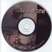 CD - Failure Face - Complete Failure