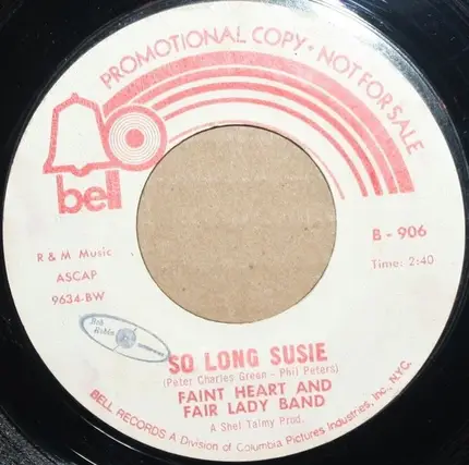 Faint Heart And Fair Lady Band - Sing A Little Sunshine Song / So Long Susie
