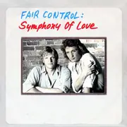 7inch Vinyl Single - Fair Control - Symphony Of Love