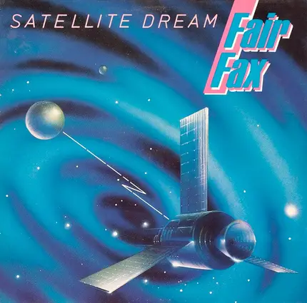 Fair Fax - Satellite Dream