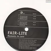 12inch Vinyl Single - Fair-Lite - Moments In Love