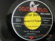 7inch Vinyl Single - Fair Weather - Natural Sinner