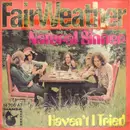 7inch Vinyl Single - Fair Weather - Natural Sinner