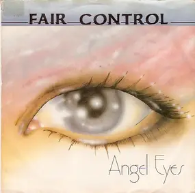 Fair Control - Angel Eyes / Angel Eyes (Instrumental)