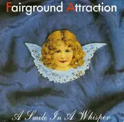 7inch Vinyl Single - Fairground Attraction - A Smile In A Whisper