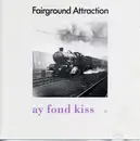 CD - Fairground Attraction - Ay Fond Kiss.