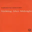 7inch Vinyl Single - Fairground Attraction - Walking After Midnight