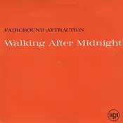 Fairground Attraction - Walking After Midnight