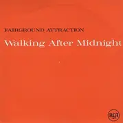 7inch Vinyl Single - Fairground Attraction - Walking After Midnight