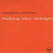 Fairground Attraction - Walking After Midnight