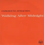 Fairground Attraction - Walking After Midnight