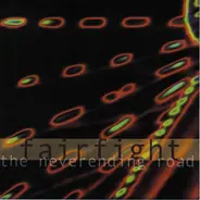 Fairfight - The Neverending Road