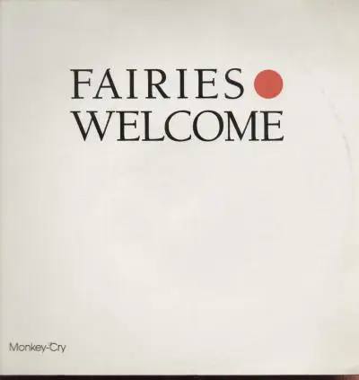 Fairies Welcome - Monkey Cry / Love For Sale
