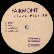 Fairmont - Palace Pier EP
