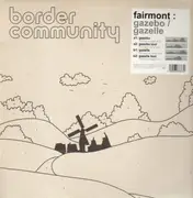 12inch Vinyl Single - Fairmont - Gazebo/Gazelle