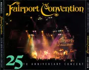 Double CD - Fairport Convention - 25th Anniversary Concert