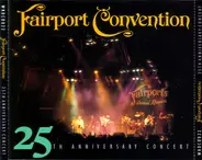 Fairport Convention - 25th Anniversary Concert