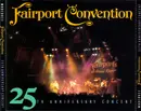 Double CD - Fairport Convention - 25th Anniversary Concert