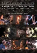 DVD - Fairport Convention & Matthews' Southern Comfort - Tony Palmer's Film Of Fairport Convention & Matthews Southern Comfort