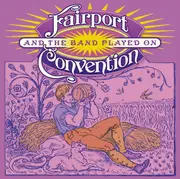 Double CD - Fairport Convention - And The Band Played On