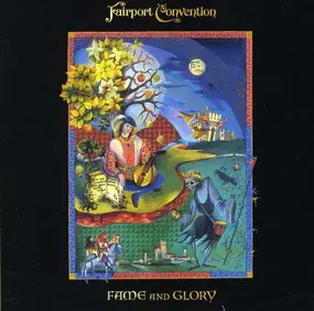 Fairport Convention - Fame And Glory