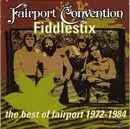 CD - Fairport Convention - Fiddlestix: The Best Of Fairport 1972-1984