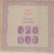 Fairport Convention - LIEGE AND LIEF