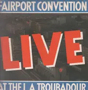 Fairport Convention - Live at the L.A. Troubadour