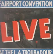 Fairport Convention - Live at the L.A. Troubadour