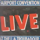 LP - Fairport Convention - Live At The L.A. Troubadour