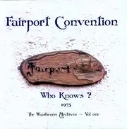 Fairport Convention - Who Knows