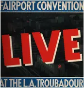 LP - Fairport Convention - Live At The L.A. Troubadour