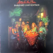 Fairport Convention - Rising for the Moon