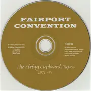 CD - Fairport Convention - The Airing Cupboard Tapes '71 - '74