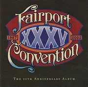 CD - Fairport Convention - XXXV: The 35th Anniversary Album